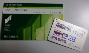 Sumitomo Mitsui Banking Corporation Bank Account (Anyone wants transfer money for me? Please ask my account number =9 hahaha...) & Commuter Pass PASMO (Electronic Ticket for Train, yeah everything here is just sophisticated ^^)